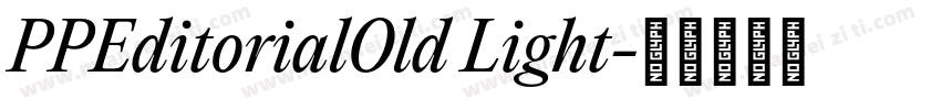 PPEditorialOld Light字体转换